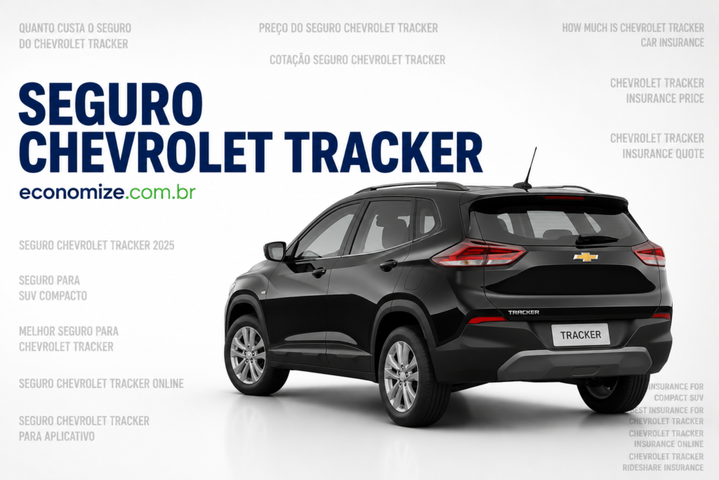 Seguro Chevrolet Tracker: Coberturas, Preço Médio e Como Economizar