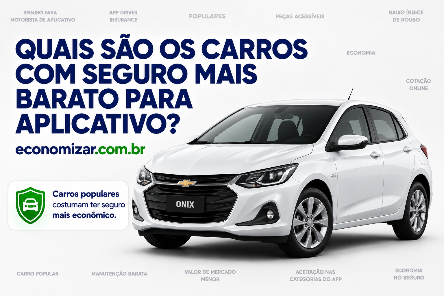 quais os seguros mais baratos para carro