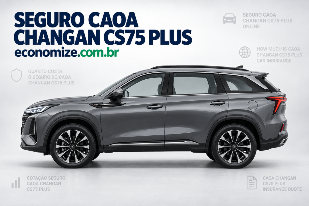 seguro-caoa-changan-cs75-plus-economize