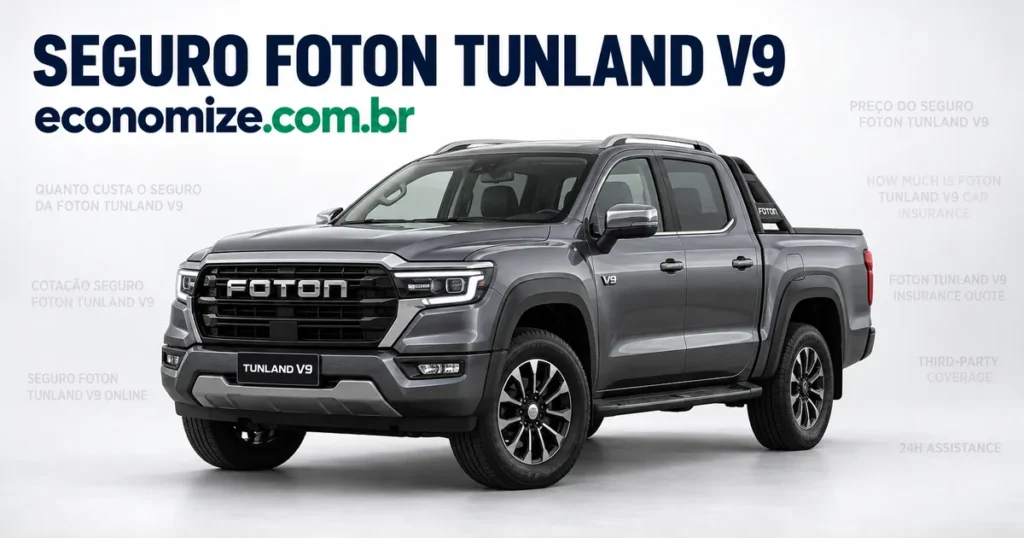 Seguro para Foton Tunland V9: cotação online na Economize ON