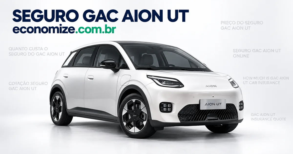 Seguro para GAC Aion UT: cotação online na Economize ON