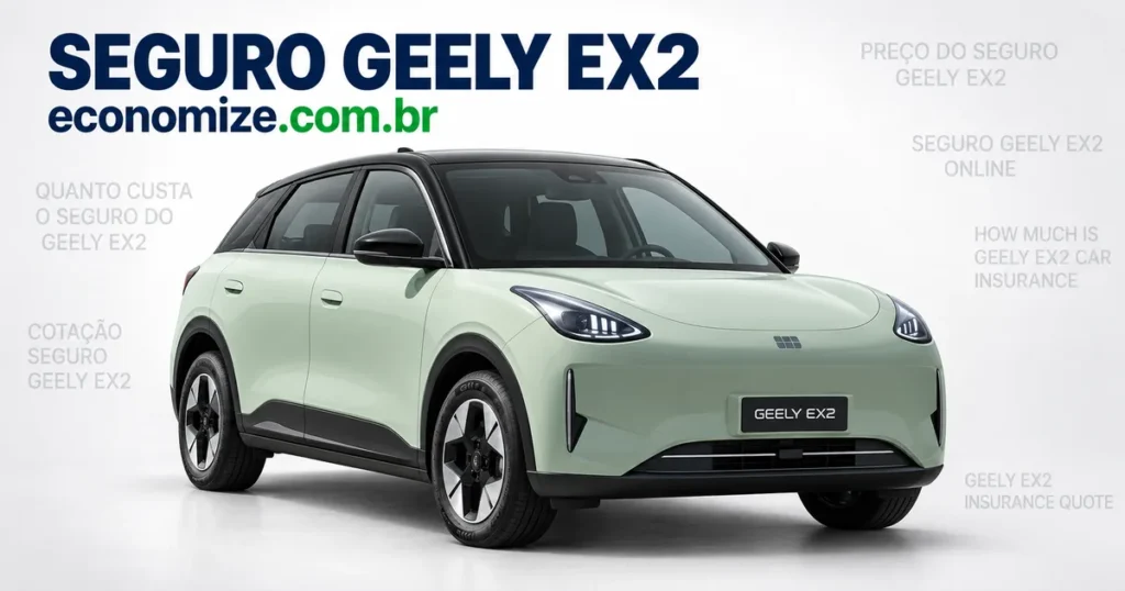 Seguro para Geely EX2: cotação online na Economize ON