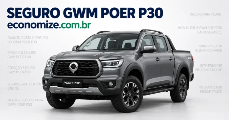 Seguro para GWM Poer P30: cotação online na Economize ON