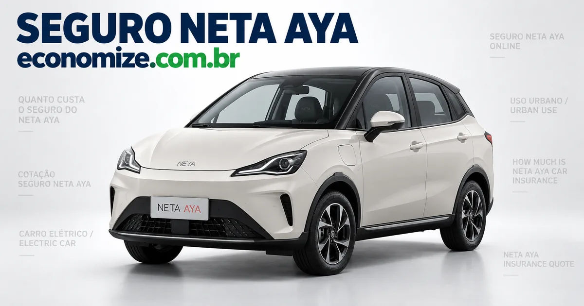 Seguro para Neta Aya: cotação online na Economize ON