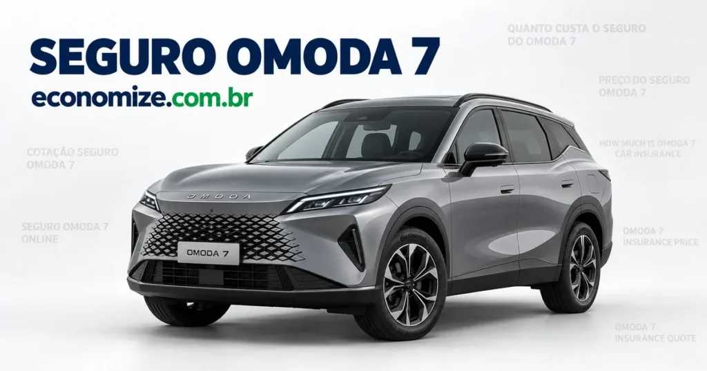 Seguro para Omoda 7: cotação online na Economize ON
